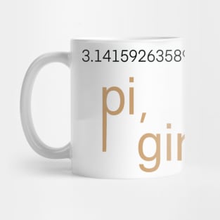 number of pi, funny, girl, meme, gossip, tv show Mug